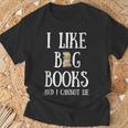 Reading Pun I Like Big Books & I Cannot Lie Reader Bookworm T-Shirt Gifts for Old Men Reading Pun I Like Big Books & I Cannot Lie Reader Bookworm T-Shirt Gifts for Old Men