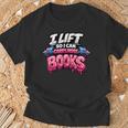 Reading Workout Lift So I Can Carry More Books Reader T-Shirt Gifts for Old Men