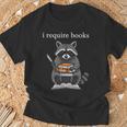 I Require Books Raccoon Bibliophile Literary T-Shirt Gifts for Old Men I Require Books Raccoon Bibliophile Literary T-Shirt Gifts for Old Men