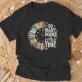 Retro So Many Books Little Time Book Clock Reading T-Shirt Gifts for Old Men