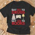 Say No To Drugs Say Yes To Books Red Ribbon Week Awareness T-Shirt Gifts for Old Men