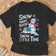Snow Many Books Snow Little Time Bookworm Snowman Reading T-Shirt Gifts for Old Men Snow Many Books Snow Little Time Bookworm Snowman Reading T-Shirt Gifts for Old Men