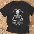 My Tbr Will Be The Death Reading Book Lover Bookworm Reader T-Shirt Gifts for Old Men My Tbr Will Be The Death Reading Book Lover Bookworm Reader T-Shirt Gifts for Old Men