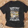 That's What I Do I Read Book I Drink Coffee & I Know Things T-Shirt Gifts for Old Men