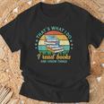 That´s What I Do I Read Books And I Know Things T-Shirt Gifts for Old Men