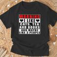 Warning I Like Cats Tea And Books And Maybe Like 3 People T-Shirt Gifts for Old Men