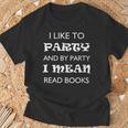 Women's I Like To Party Mean Read Books Reader T-Shirt Gifts for Old Men