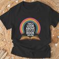 Women's Rainbow Book Saying Take A Look Its In A Book T-Shirt Gifts for Old Men