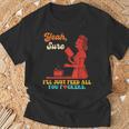 Yeah Sure I'Ll Just Feed All You Fckers Book Lover Quote T-Shirt Gifts for Old Men