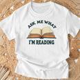 Ask Me What I'm Reading T-Shirt Gifts for Old Men Ask Me What I'm Reading T-Shirt Gifts for Old Men