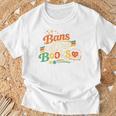 Bans Off Our Books Bookaholic Banned Book Lovers Readers T-Shirt Gifts for Old Men Bans Off Our Books Bookaholic Banned Book Lovers Readers T-Shirt Gifts for Old Men