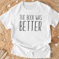The Book Was Better Reading Lover T-Shirt Gifts for Old Men