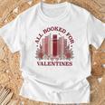 All Booked For Valentines Day Bookish Readers Book Lovers T-Shirt Gifts for Old Men