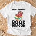 I Can't Hear You I Am a Book Dragon Reading Book T-Shirt Gifts for Old Men I Can't Hear You I Am a Book Dragon Reading Book T-Shirt Gifts for Old Men