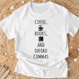 Coffee Books And Oxford Commas Reading T-Shirt T-Shirt Gifts for Old Men Coffee Books And Oxford Commas Reading T-Shirt T-Shirt Gifts for Old Men