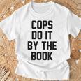 Cops Do It By The Book T-Shirt Gifts for Old Men