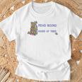 I Don't Want To Just Read Books Literature Reading T-Shirt Gifts for Old Men I Don't Want To Just Read Books Literature Reading T-Shirt Gifts for Old Men