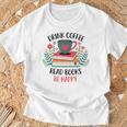 Drink Coffee Read Books Be Happy T-Shirt Gifts for Old Men Drink Coffee Read Books Be Happy T-Shirt Gifts for Old Men
