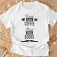 Drink Good Coffee Read Good Books Daily Ritual T-Shirt Gifts for Old Men Drink Good Coffee Read Good Books Daily Ritual T-Shirt Gifts for Old Men