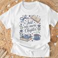 Just One More Chapter Cute Book Lover Reading T-Shirt Gifts for Old Men