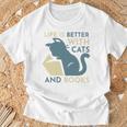 Life Is Better With Cats And Books T-Shirt Gifts for Old Men Life Is Better With Cats And Books T-Shirt Gifts for Old Men