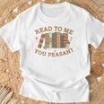 Read To Me You Peasant Book Lover Bookish Baby T-Shirt Gifts for Old Men
