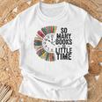 So Many Books Little Time Retro Bookish Book Lover T-Shirt Gifts for Old Men