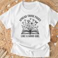 Spread Those Pages Like A Good Girl Book Lover T-Shirt Gifts for Old Men Spread Those Pages Like A Good Girl Book Lover T-Shirt Gifts for Old Men