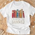 Support Banned Books Freedom I'm With The Banned T-Shirt Gifts for Old Men