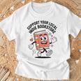 Support Your Local Indie Bookstore Book Cute Character T-Shirt Gifts for Old Men