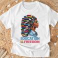History Education Is Freedom Books Black History T-Shirt Gifts for Old Men History Education Is Freedom Books Black History T-Shirt Gifts for Old Men