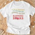 In All History It's Never Good Guys Banning Books Reading T-Shirt Gifts for Old Men In All History It's Never Good Guys Banning Books Reading T-Shirt Gifts for Old Men