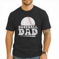 Baseball Dad Father Sport Fan Men T-Shirt Baseball Dad Father Sport Fan Men T-Shirt
