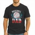 Baseball Dad Happy Fathers Day Dad Daddy Baseball Lover Men T-Shirt Baseball Dad Happy Fathers Day Dad Daddy Baseball Lover Men T-Shirt