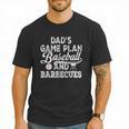 Dad's Game Plan Baseball & Barbecues Baseball Dad BBQ Gill Men T-Shirt