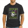 Soccer Dad Like A Baseball Dad But With Bigger Balls Men T-Shirt Soccer Dad Like A Baseball Dad But With Bigger Balls Men T-Shirt