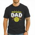 Softball Dad Just Like A Baseball Dad Player Men T-Shirt