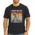 My Son Plays Baseball I Have No Life Baseball Dad Fun Men T-Shirt