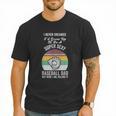 Super Sexy Baseball Dad Here I Am Men T-Shirt