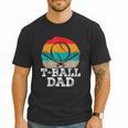 T-Ball Dad Ball Dad Fathers Day Baseball Dad Men T-Shirt