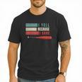 I Yell Because I Care Baseball Dads T-Shirt Men T-Shirt I Yell Because I Care Baseball Dads T-Shirt Men T-Shirt