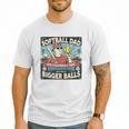 Softball Dad Like a Baseball Dad With Bigger Balls Gift Men Premium Men T-Shirt Softball Dad Like a Baseball Dad With Bigger Balls Gift Men Premium Men T-Shirt