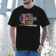 4th Of July Baseball Fan I Yell Because I Care Baseball Dads Men T-Shirt 4th Of July Baseball Fan I Yell Because I Care Baseball Dads Men T-Shirt