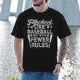 Baseball Dad Men Fatherhood Like Baseball With Fewer Rules Men T-Shirt Baseball Dad Men Fatherhood Like Baseball With Fewer Rules Men T-Shirt