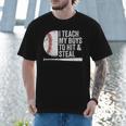 Baseball Dads Baseball Dad I Teach My Boys To Hit And Steal Men T-Shirt