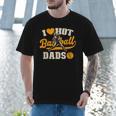 I Love Hot Baseball Dads Baseball Lovers Players Men T-Shirt I Love Hot Baseball Dads Baseball Lovers Players Men T-Shirt
