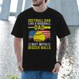 Softball Dad Like A Baseball Dad But Bigger Balls Back Men T-Shirt Softball Dad Like A Baseball Dad But Bigger Balls Back Men T-Shirt