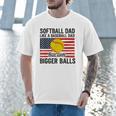 Softball Dad Like Baseball Dad But With Bigger Balls Men T-Shirt Softball Dad Like Baseball Dad But With Bigger Balls Men T-Shirt