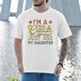Vintage Baseball Dad Men I'm A Catch Just Ask My Daughter Men T-Shirt Vintage Baseball Dad Men I'm A Catch Just Ask My Daughter Men T-Shirt