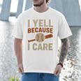 I Yell Because I Care Baseball Dad Coach Father's Day Premium Tri-Blend Men T-Shirt